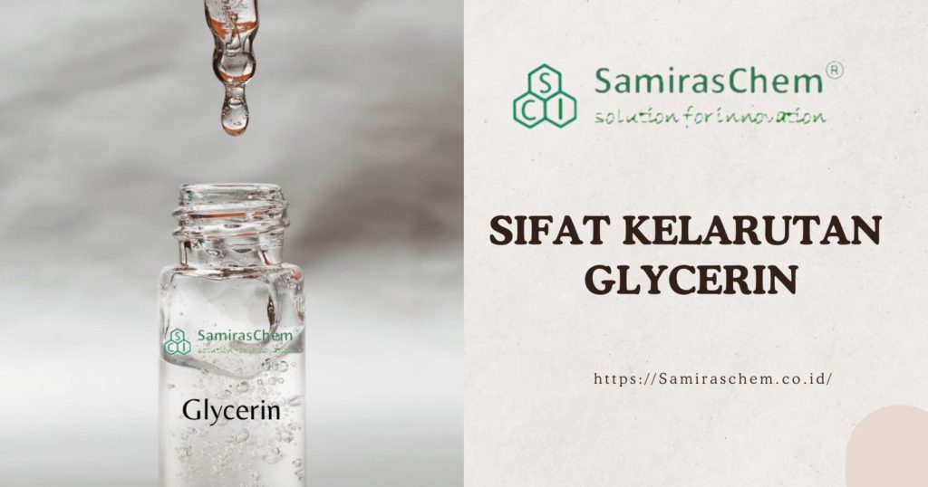 Sifat Kelarutan Glycerin