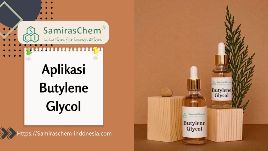 Aplikasi Butylene Glycol