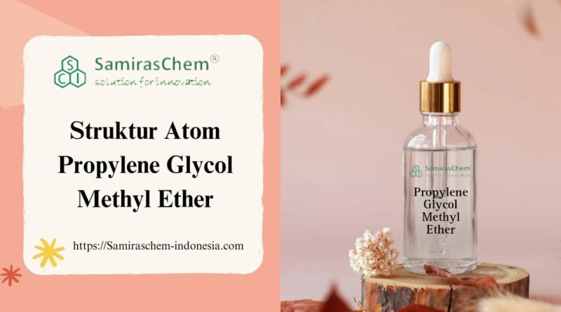 struktur atom propylene glycol methyl ether