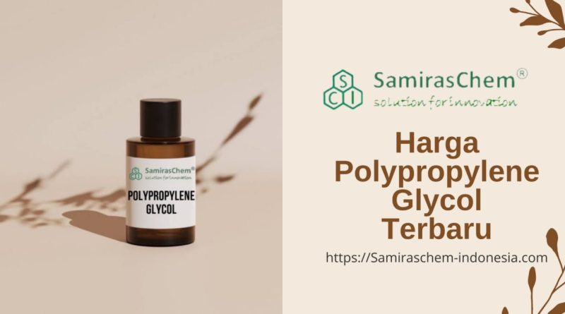 harga polypropylene glycol terbaru