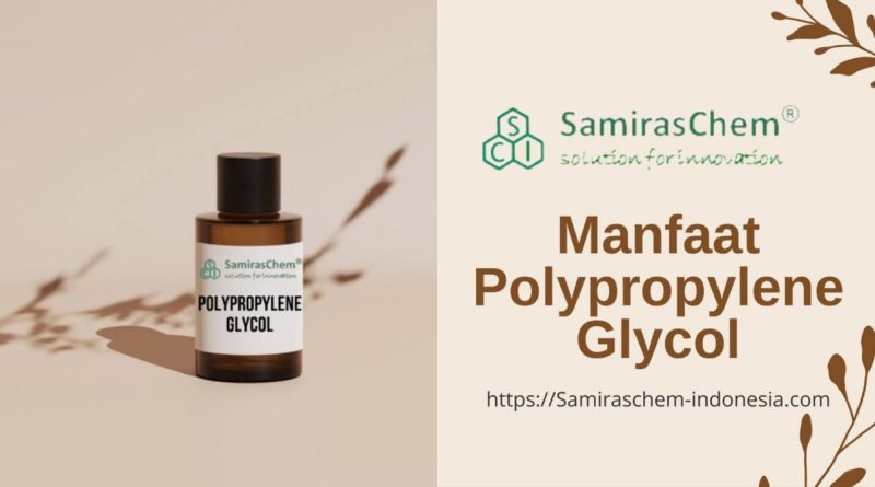manfaat polypropylene glycol