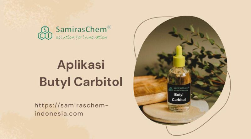 aplikasi butyl carbitol