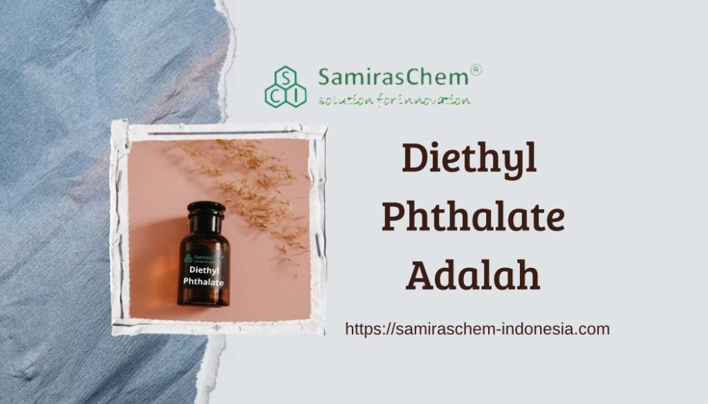 diethyl phthalate adalah