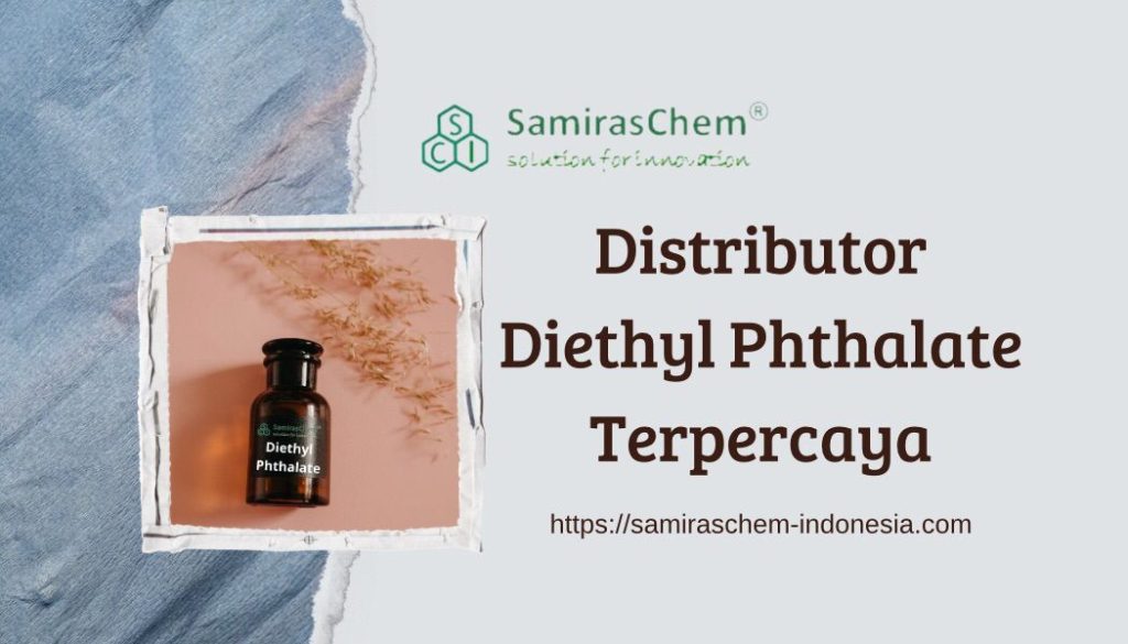 distributor diethyl phthalate terpercaya