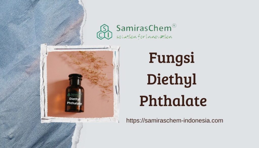 fungsi diethyl phthalate