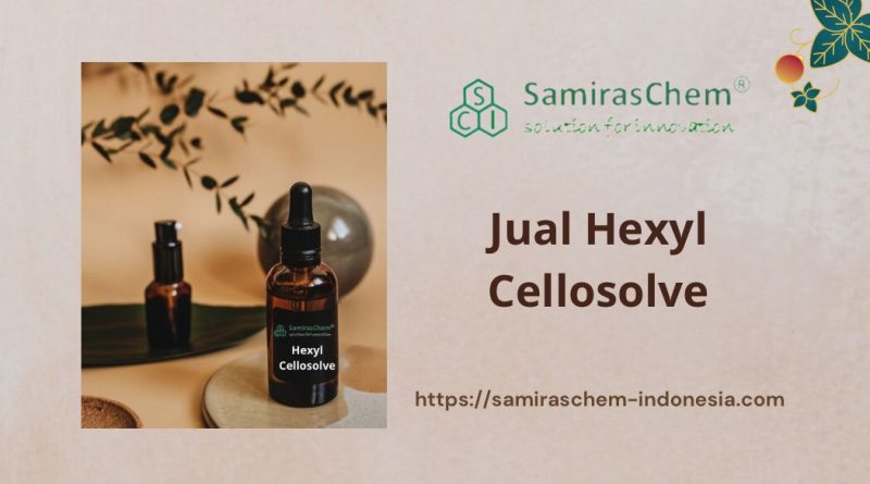 jual hexyl cellosolve