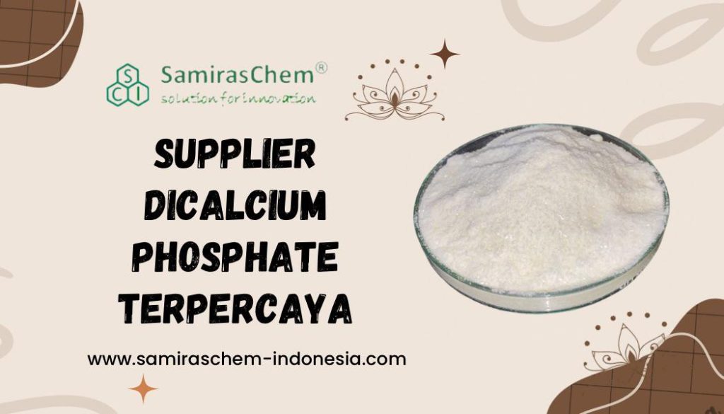 supplier dicalcium phosphate terpercaya