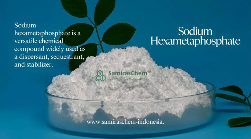 distributor sodium hexametaphosphate terpercaya
